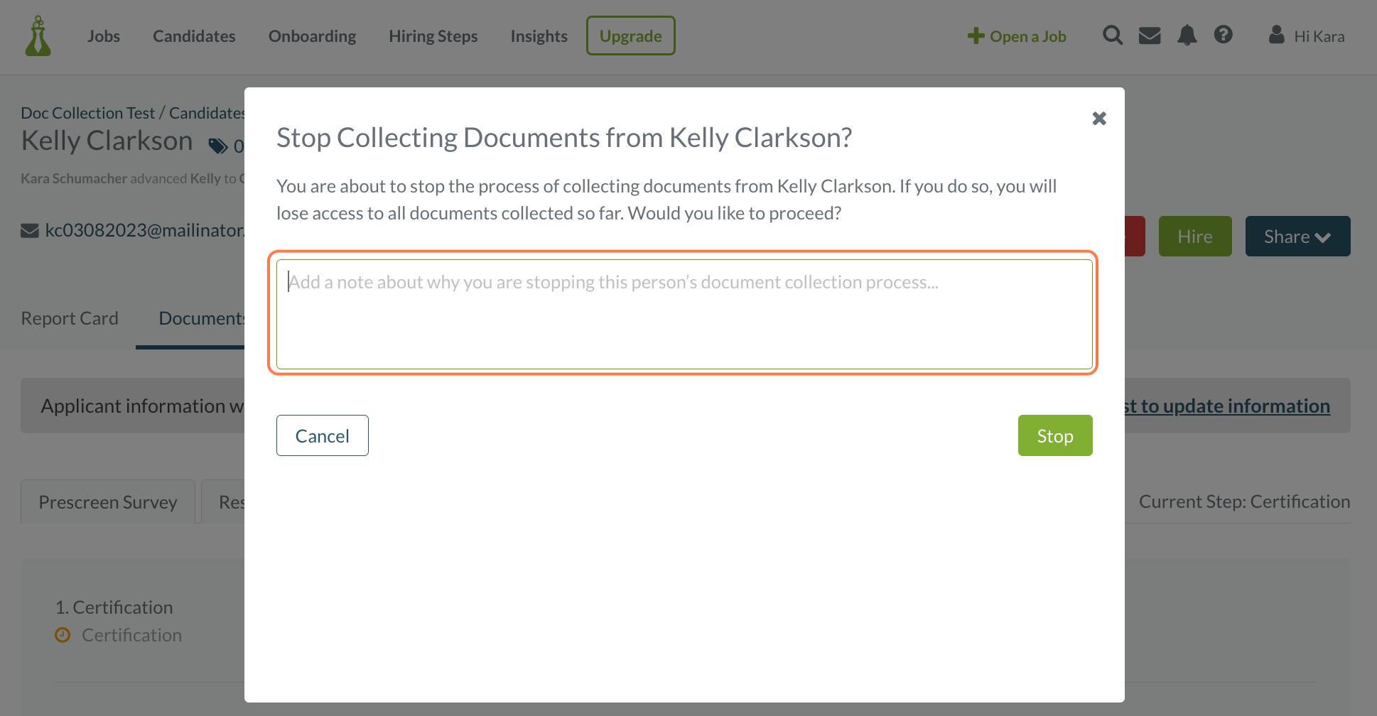 Click on Add a note about why you are stopping this person’s document collection process...