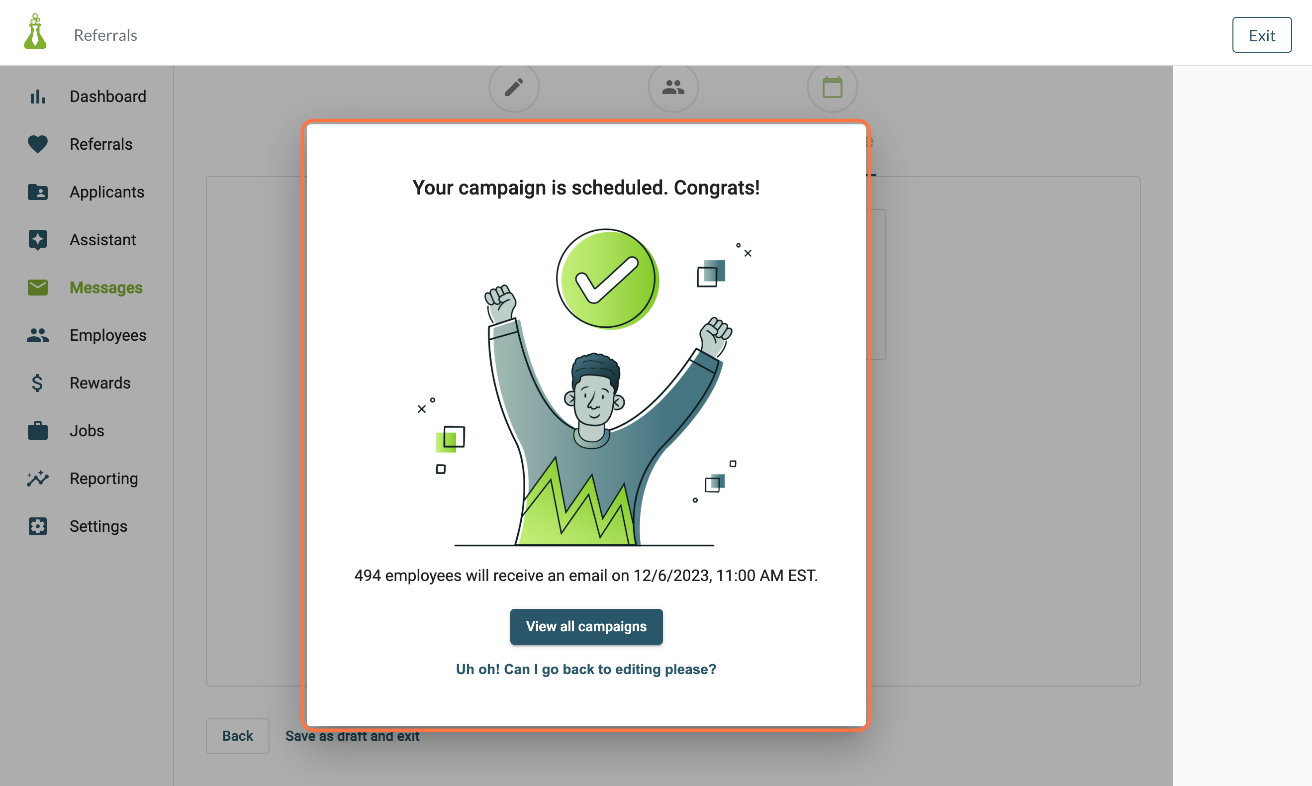 Click on Your campaign is scheduled. Congrats!…